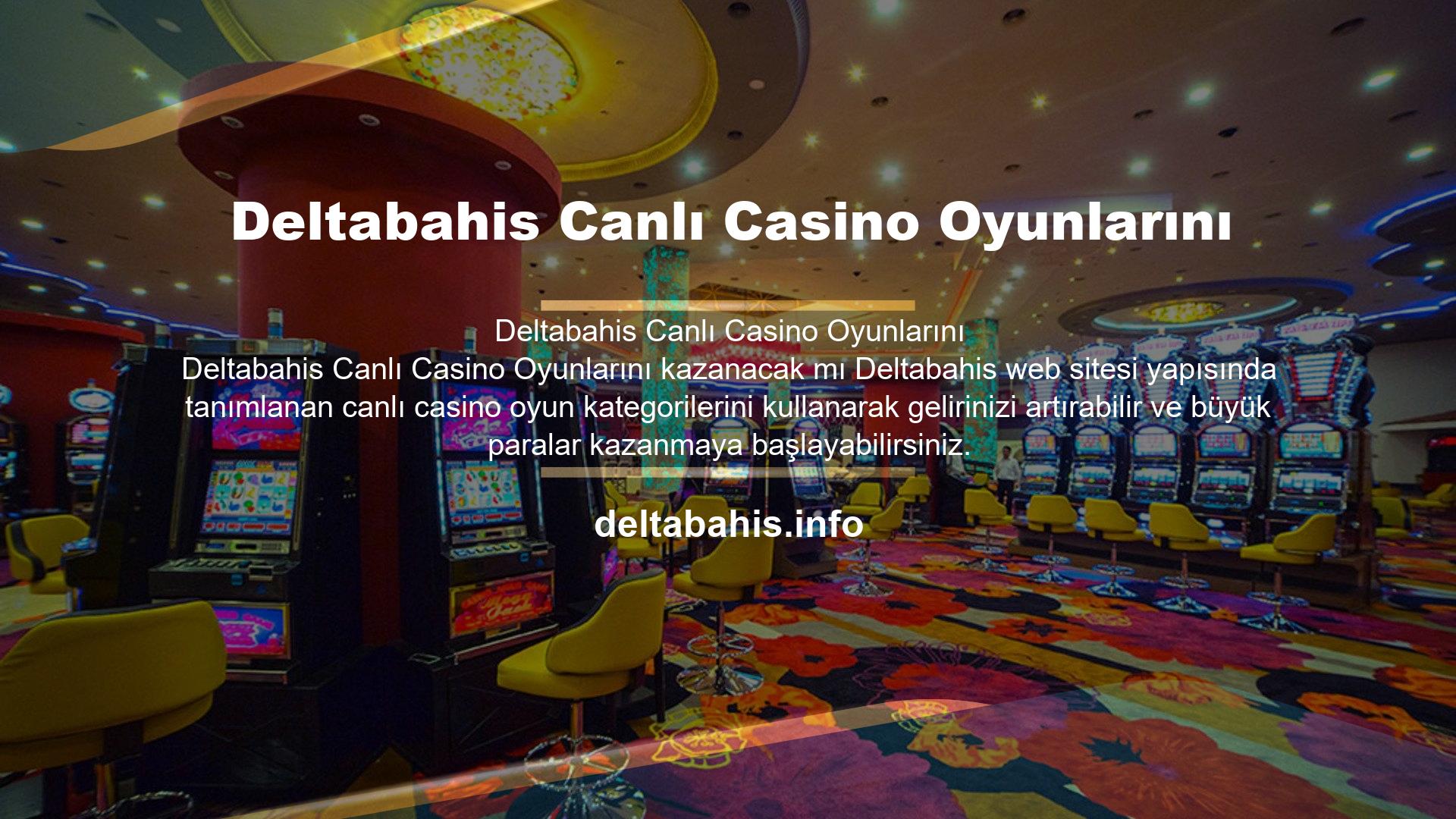 Deltabahis canlı casino oyun alternatifleri oldukça ünlü ve kazançlıdır